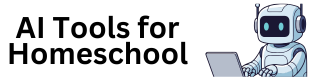 AI tools for homeschool